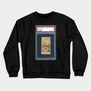 1887 Old Judge (N172) 1 - CAP ANSON Crewneck Sweatshirt